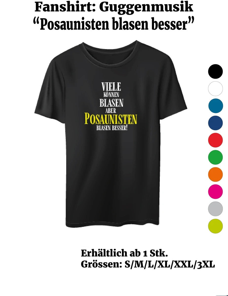 Fanshirt:Guggenmusik "Posaunisten blasen besser"